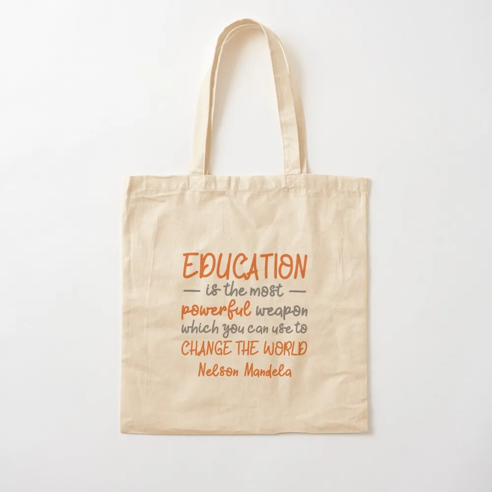 NELSON MANDELA - Education Change The World Tote Bag