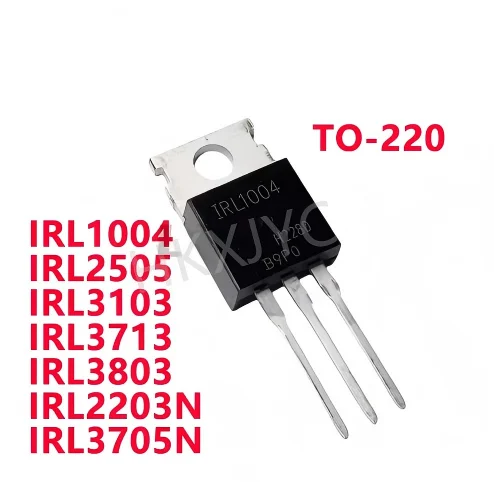 10/PCS New IRL1004 IRL2505 IRL3103 IRL3713 IRL3803 IRL2203N IRL3705N TO-220 In Stock