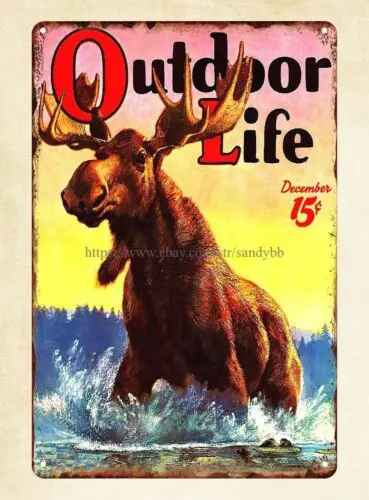 Big Moose outdoor life magazine cover metal tin sign metal advertising signs