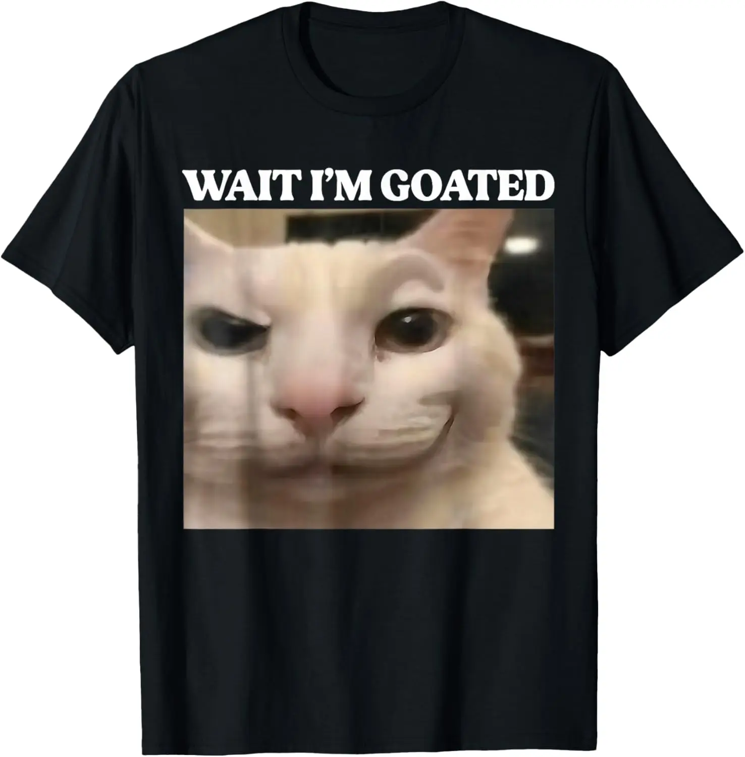 Wait I'm Goated Silly Funny Cat Meme Men Women Graphic T-Shirt Creative, Unique Prints, Comfortable, Soft, Breathable, Cute, Birthday Gift, Personalized, Round Neck, Cute, Funny, Fashion, , With Women's and Men's