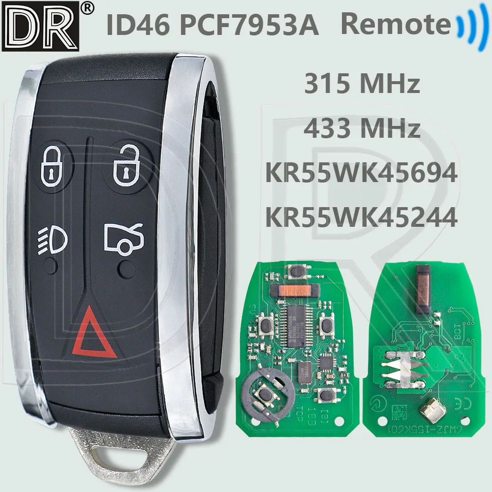 

DR 5Button KR55WK49244 KR55WK45694 ID46 PCF7953 Чип 315/433 МГц Автомобильный дистанционный ключ для Jaguar XF XK XJ8 XK8 XFR XKR 2006-2013