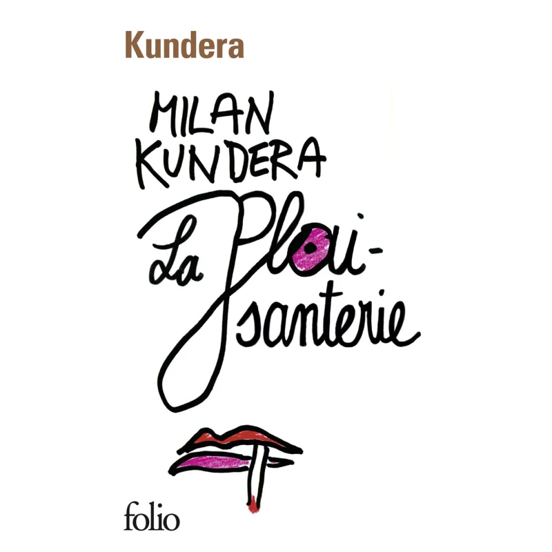 

La Plaisanterie Milan Kundera Gallimard 9782072892752 Book