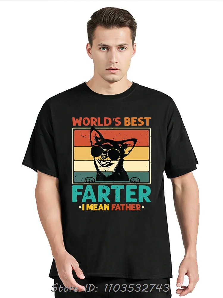 

Worlds Best Farter I Mean Father Best Dad Ever Cool Dog Oversized T-shirt Father Daddy Cotton Tshirt Cute Animal Fitness T Shirt