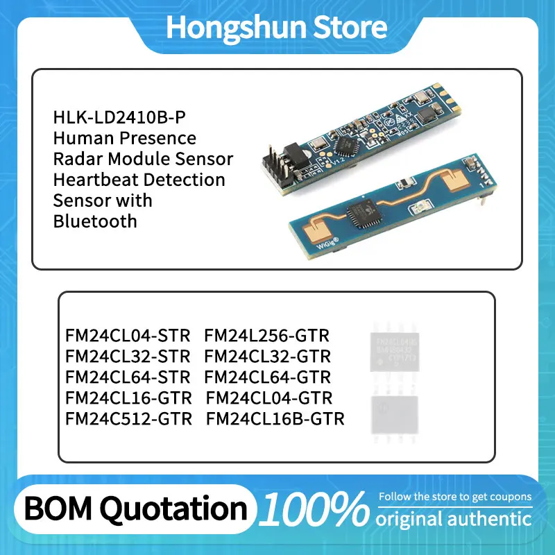 FM24CL04B L256 32 64 16 04 C512 16B-GTR -STR HLK-LD2410B-P module sensor heartbeat detection sensor with Bluetooth