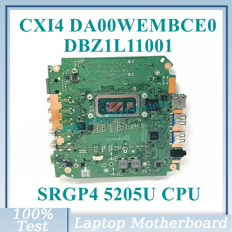 DA00WEMBCE0 With SRGP4 5205U CPU Mainboard DBZ1L11001 For Acer Chromebox CXI4 Laptop Motherboard 100% Fully Tested Working Well