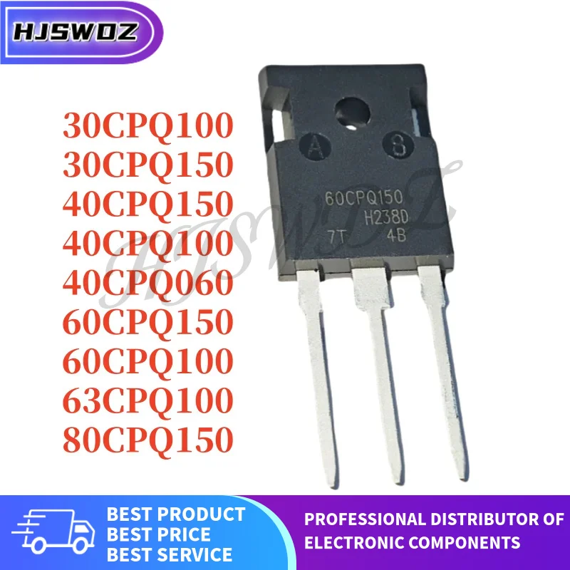 5PCS 30CPQ100 30CPQ150 40CPQ100 40CPQ150 40CPQ060 60CPQ100 60CPQ150 63CPQ100 80CPQ150 TO-247 Brand New In Stock