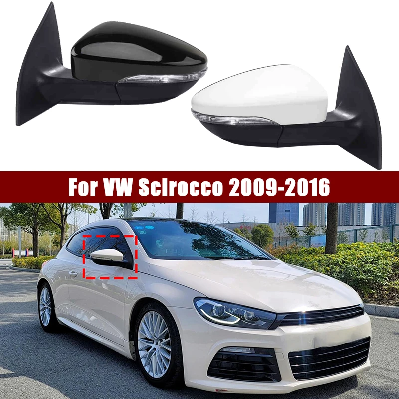 

Car Accessories For VW Scirocco 2009-2016 Auto Outside Door Rearview Mirror Assembly 6/9PIN
