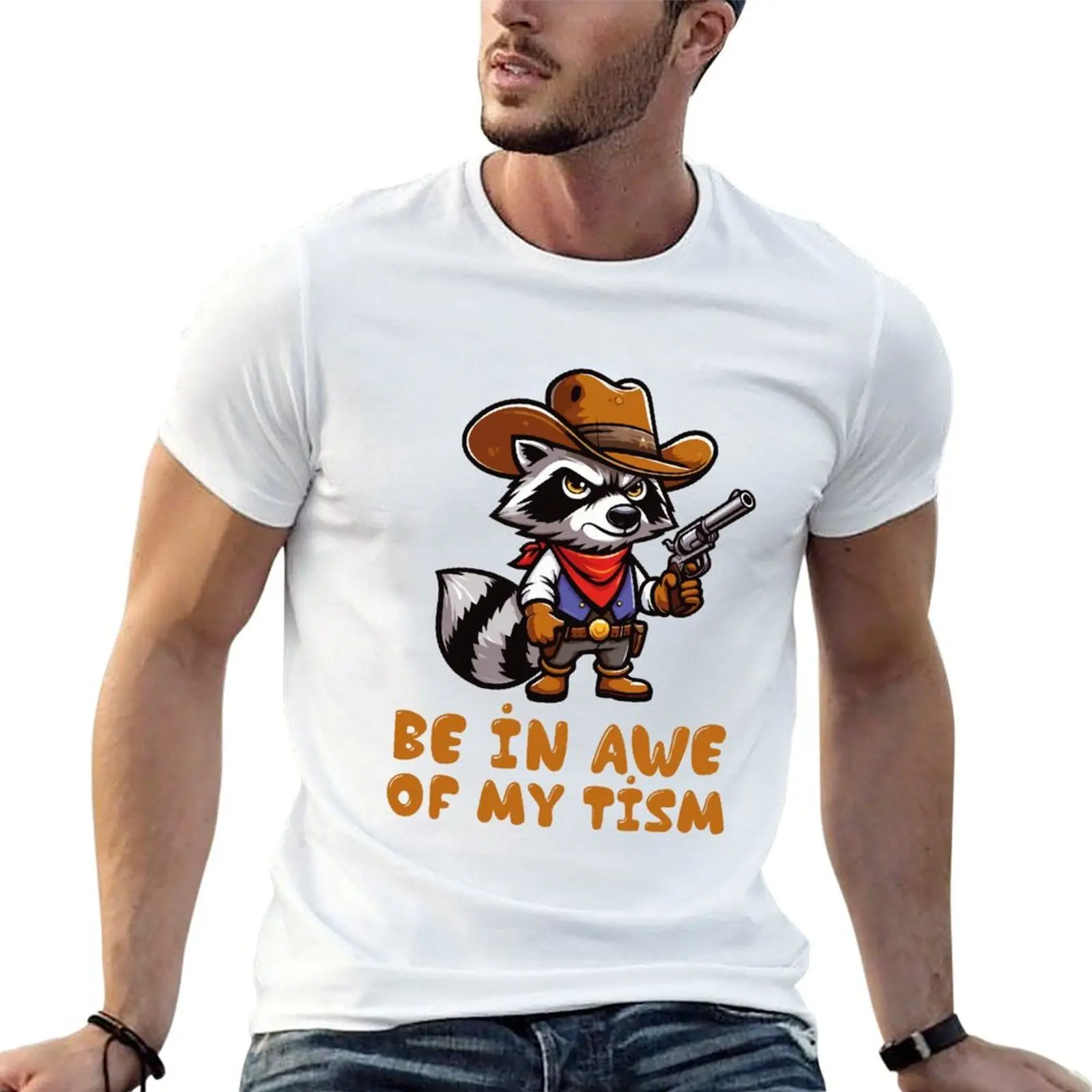 

Be In Awe Of My 'Tism funny Raccoon. T-Shirt t shirt personalised t shirt for man man t shirt heavy cotton T-shirt