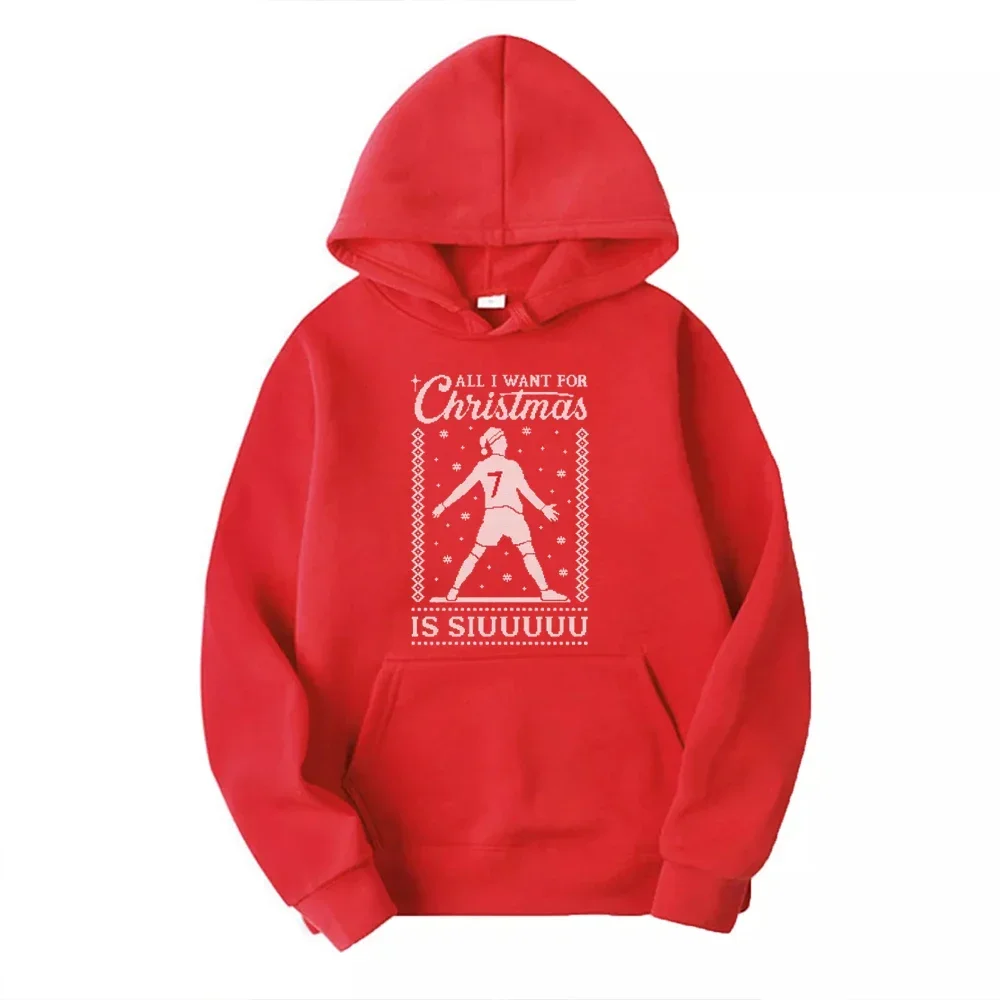 كل ما أريده لعيد الميلاد هو سترة Siuu Xmas JumpeSweatshirt للبالغين رونالدو سيو البرتغال لكرة القدم رجل امرأة هوديي