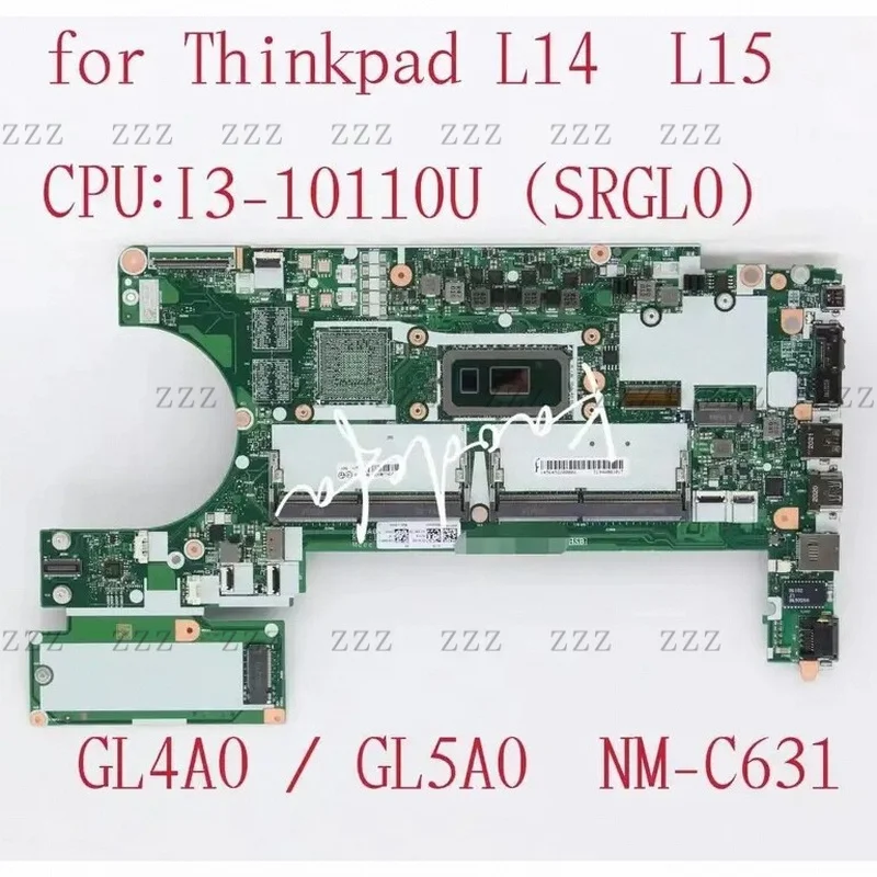 ZZ GL4A0 GL5A0 NM-C631 For Lenovo ThinkPad L14/L15 Motherboard CPU I3-10110U