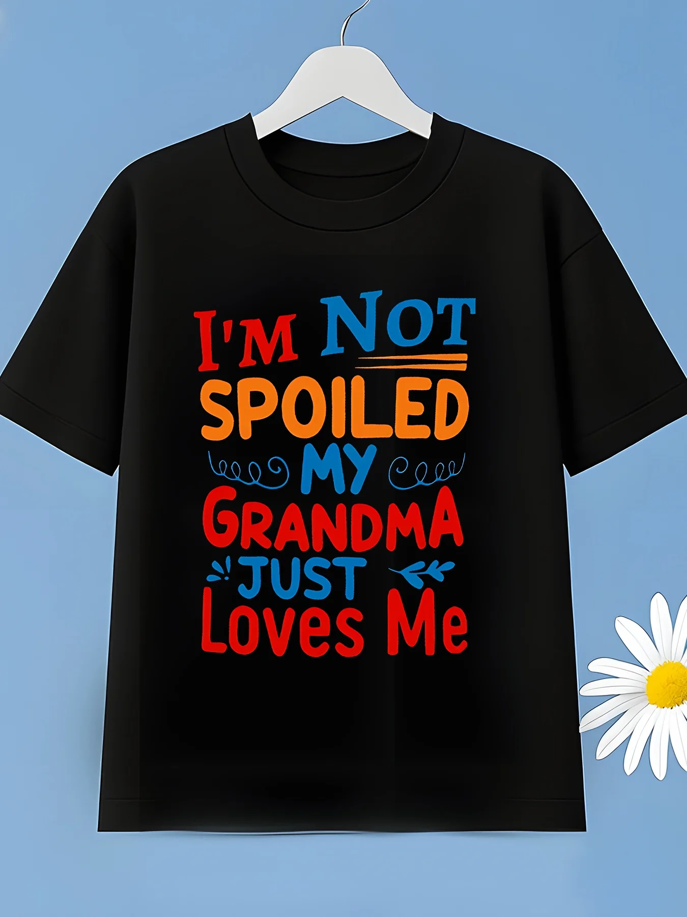 I Wasn't Pampered. My Grandmother Loves Me. Letter Printed Short Sleeved T-shirt Casual  Trendy Parent-child Round Neck Top