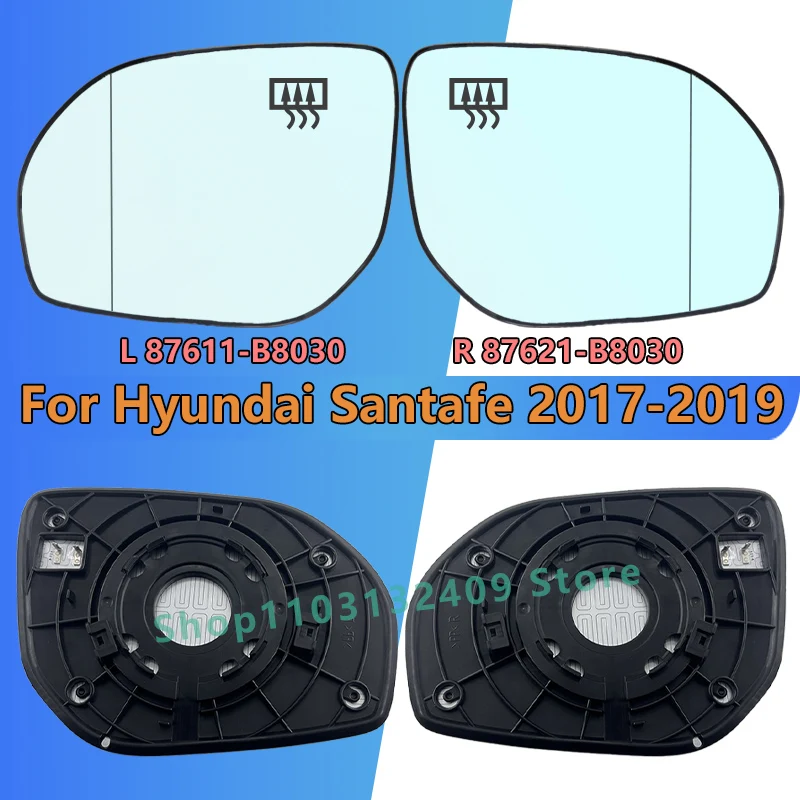 For Hyundai Santafe 2017 2018 2019 Left/Right Side Rearview Mirror Glass/OEM:87611-B8030 87621-B8030/Car accessories Replacement