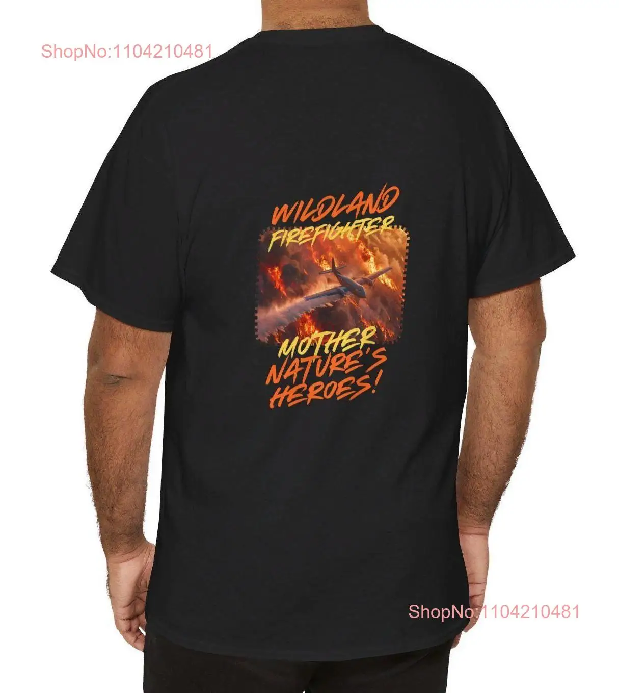 Wildland Firefighters Mother Nature's Heroes T Shirt Forest Smokejumper Hotshot Crew Firefighter Smokechaser Birthday