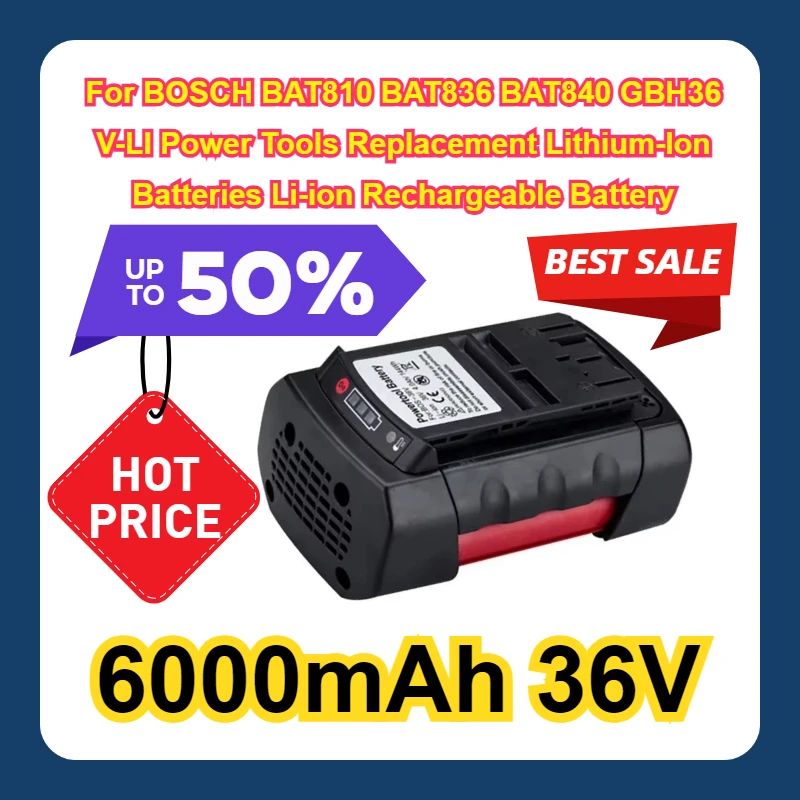 

For BOSCH 6000mAh 36V BAT810 BAT836 BAT840 GBH36V-LI Power Tools Replacement Lithium-Ion Batteries Li-ion Rechargeable Battery