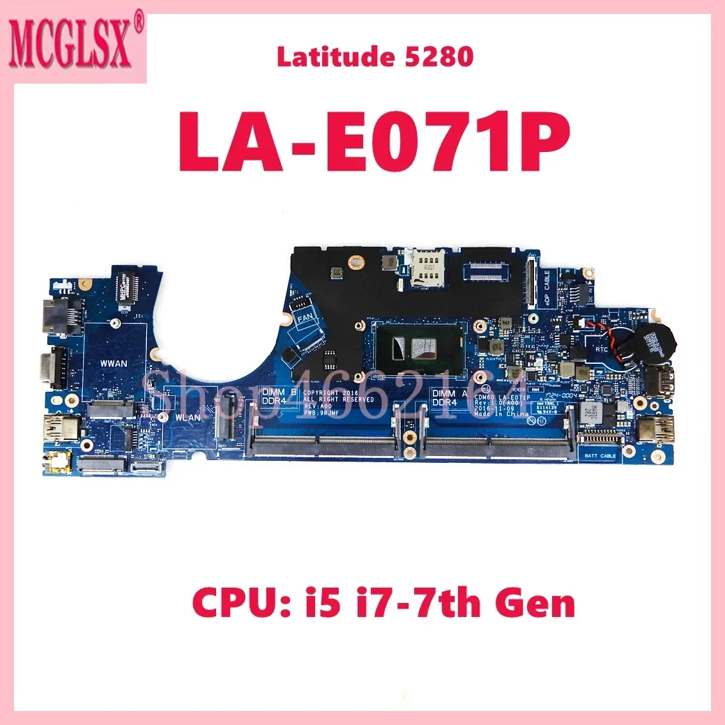 

LA-E071P With i5 i7-7th Gen CPU Notebook Mainboard For Dell Latitude 5280 Laptop Motherboard CN-04K998 04X332 Fully Tested OK