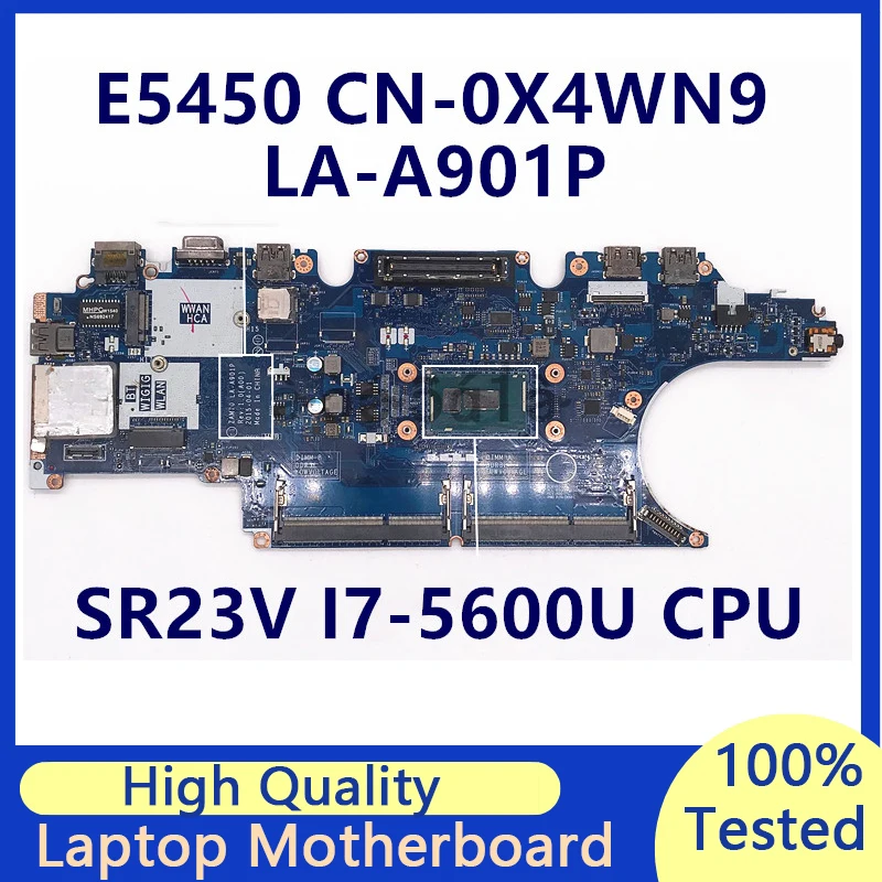 CN-0X4WN9 0 x4wn9 x4wn9 mainboard für dell e5450 laptop motherboard mit sr23v I7-5600U cpu la-a901p 100% vollständig getestet gut