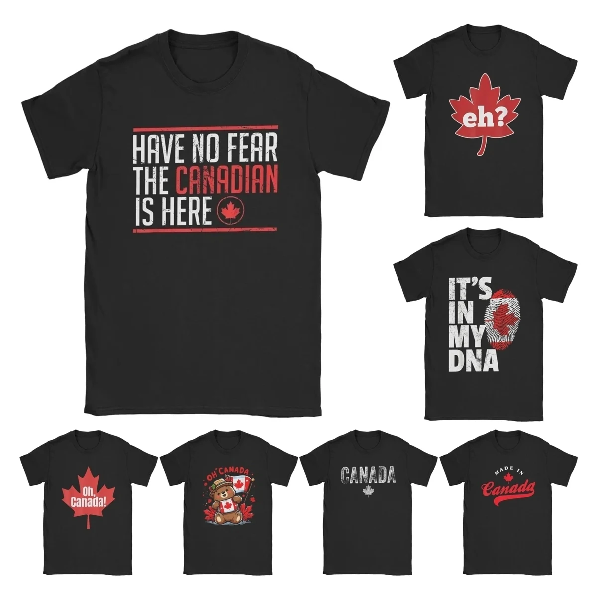 Cool Have No Fear The Canadian Is Here Funny Maple Leaf Graphic T-Shirt Men Cotton T Shirt Canada Pride Tee Shirt Big Size Tops