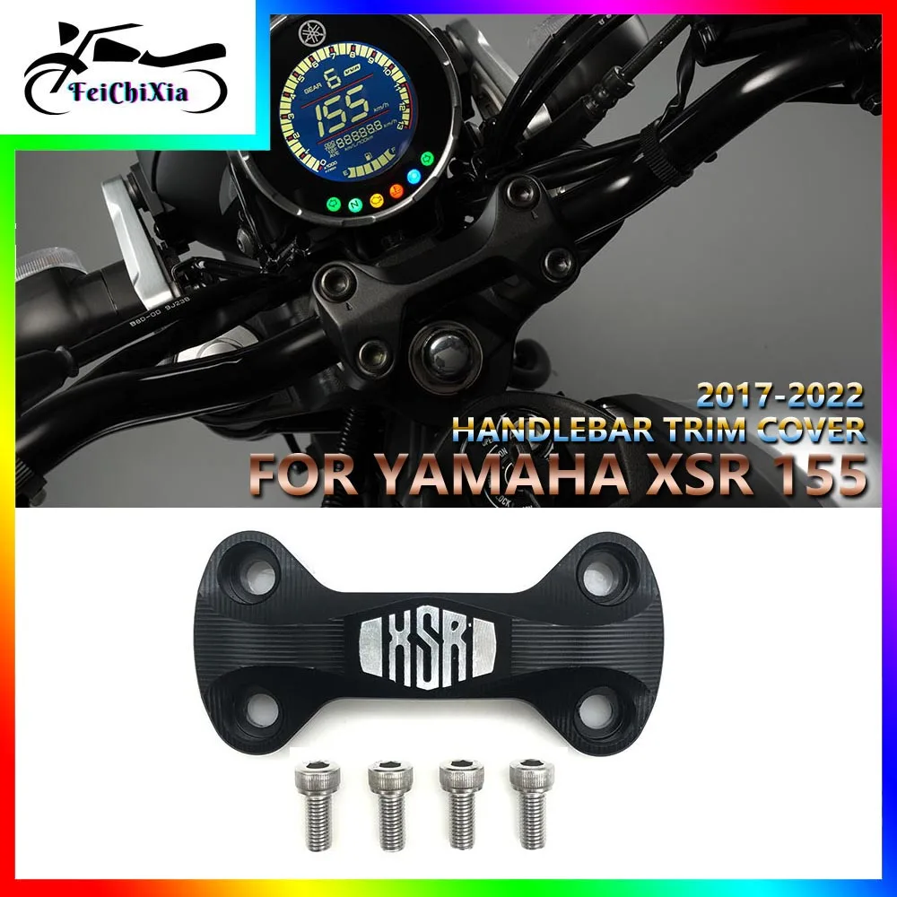 

Motorcycle Accessories Handle Center Cover Riser Clamp Handelbar Center Fixed Cover For YAMAHA XSR 155 XSR155 2017-2022