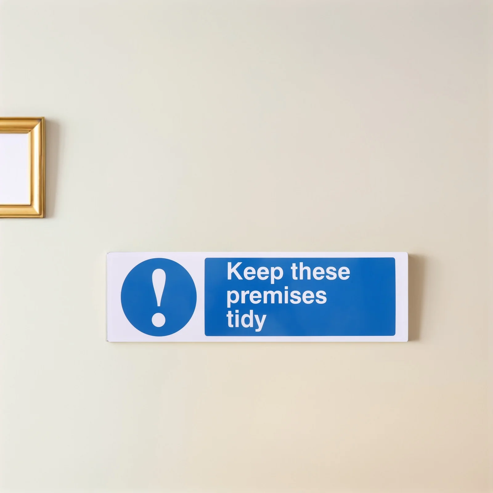 Self Adhesive Keep These Premises Tidy Sign Acrylic Business Identification Sticker For Office School Hotel Industrial Warning