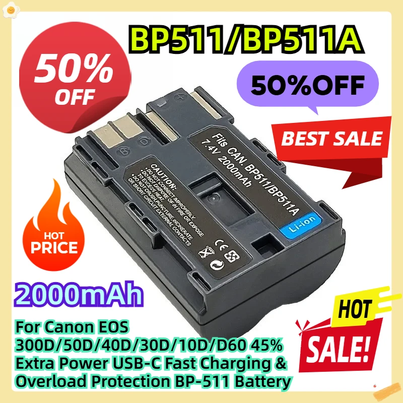 

For Canon EOS 300D/50D/40D/30D/10D/D60 45% Extra Power USB-C Fast Charging & Overload Protection BP-511 2000mAh Battery