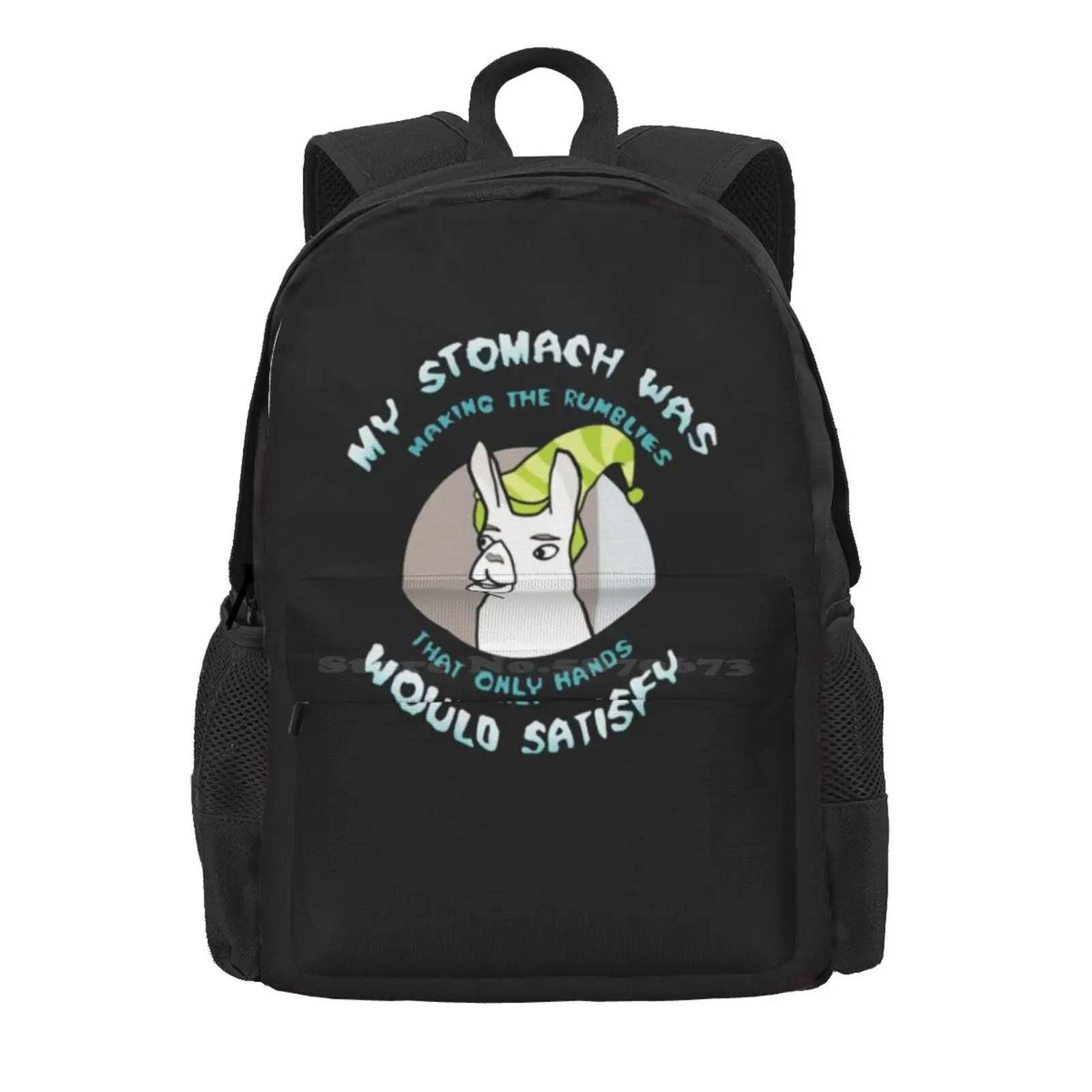 Llamas With Hats My Stomach Was Making The Rumblies That Only Hands Would Satisfy Shirt Hot Sale Schoolbag Backpack Fashion