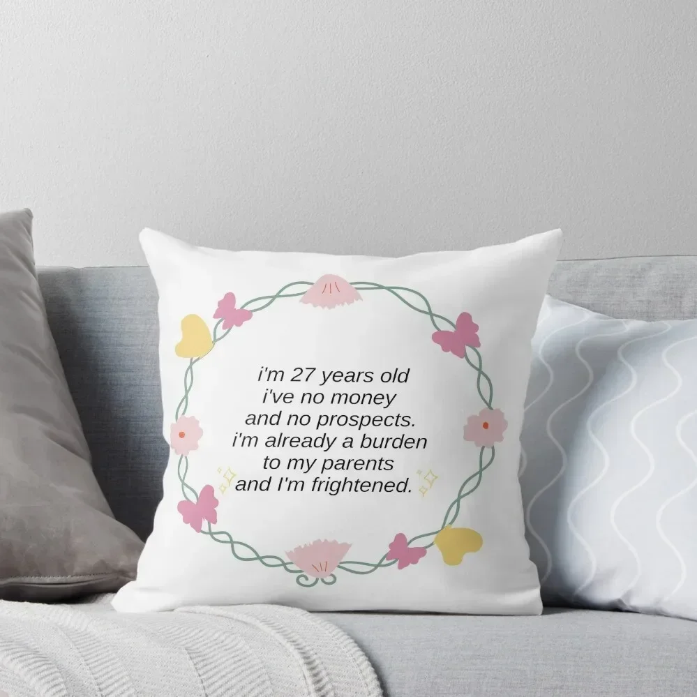 

I'm 27 years old, I've no money and no prospects (pride and prejudice) Throw Pillow Luxury Sofa Cushions Pillow Cases pillow