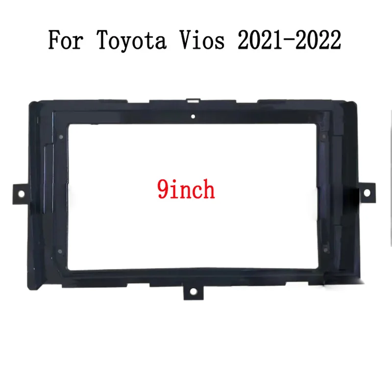 

1din 2din car radio frame Adapter For Toyota vios yaris 2021 2022 9inch big screen car Radio Dask Kit Fascia