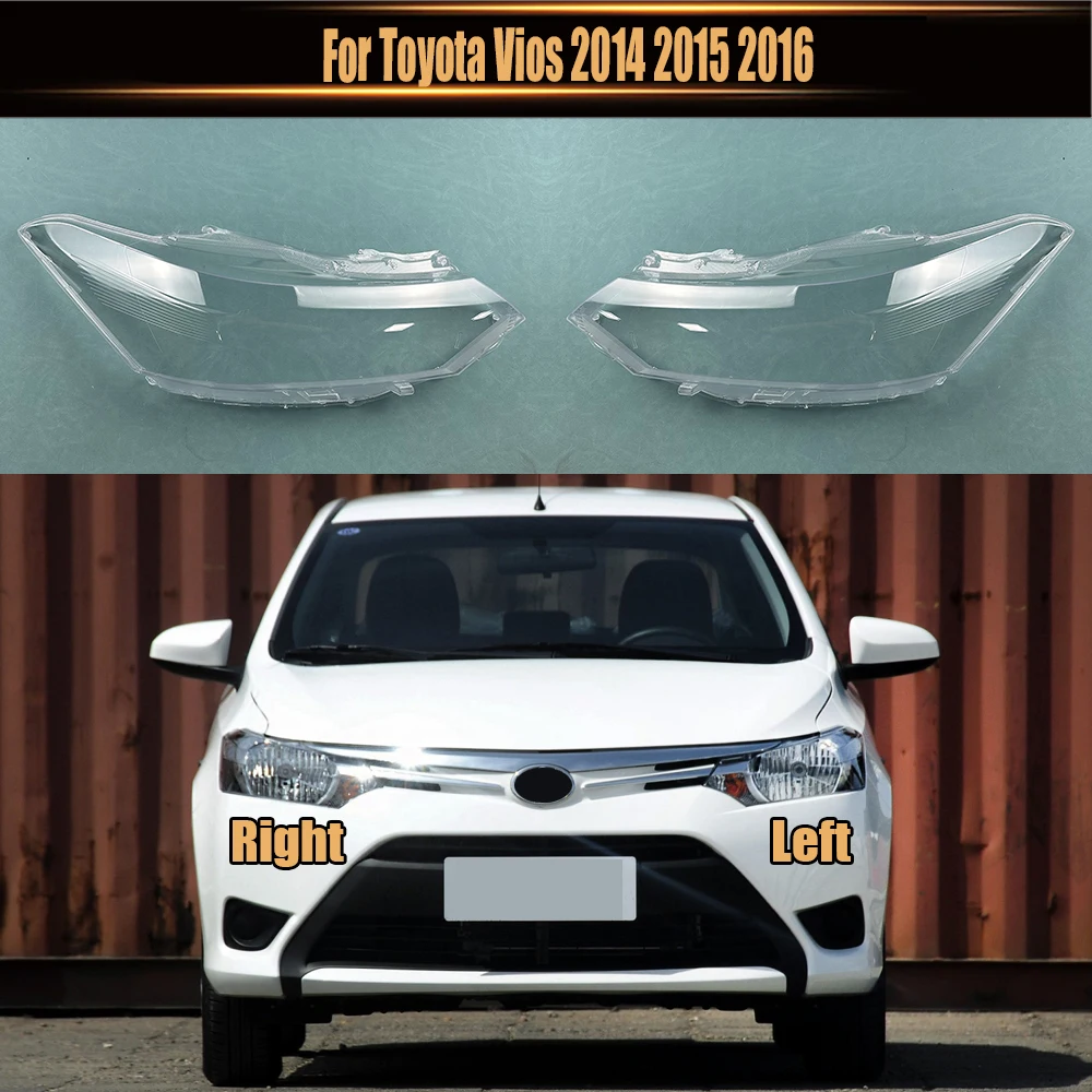 

For Toyota Vios 2014 2015 2016 Headlamp Cover Transparent Lamp Shade Headlight Shell Plexiglass Replace Original Lampshade