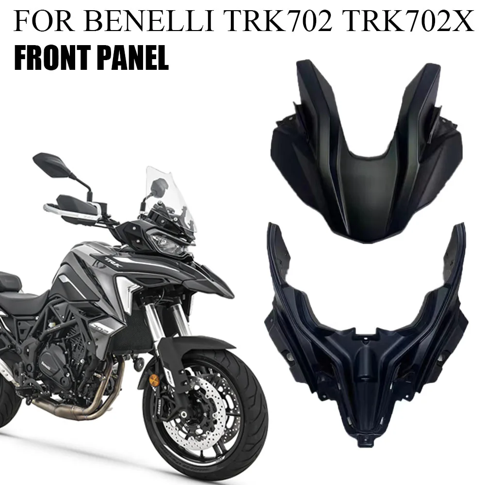 

FOR Benelli TRK702 TRK 702 X TRK702X Original Accessories Front Panel