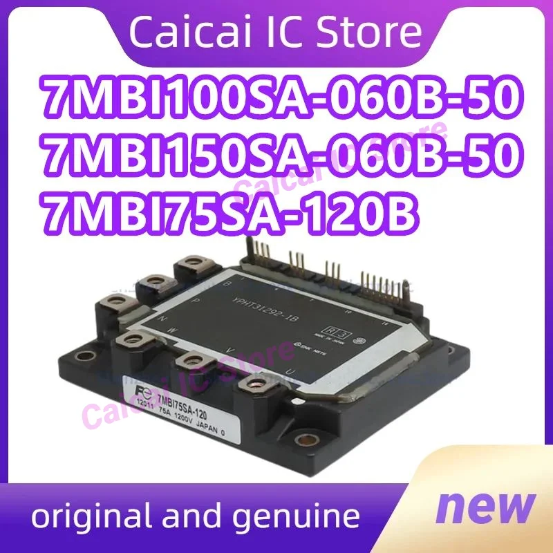 7MBI75SA-120 7MBI150SA-060 7MBI75SA-120B 7MBI100SA-060B 7MBI75SA-120B-50 7MBI100SA-060B-50 7MBI150SA-060B-50 IGBT Module