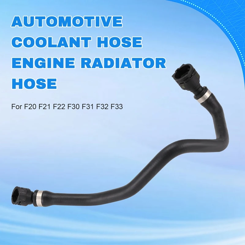 17128510306 Coolant Hose For BMW F20 F21 F22 F30 F31 F32 F33 Engine Radiator Hose