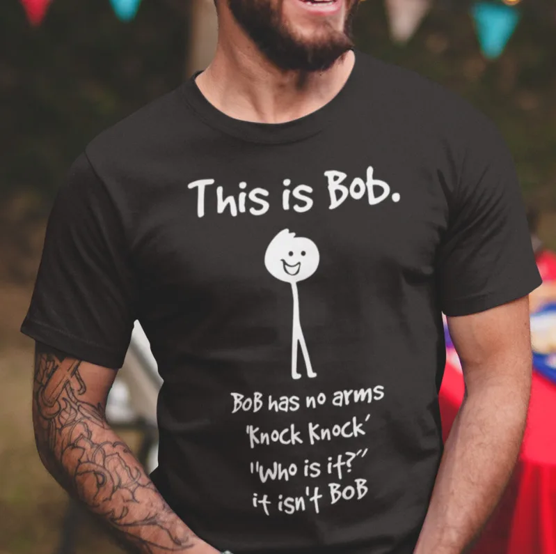 

This Is Bob Knock Knock Joke Funny Humor Sarcast T shirt