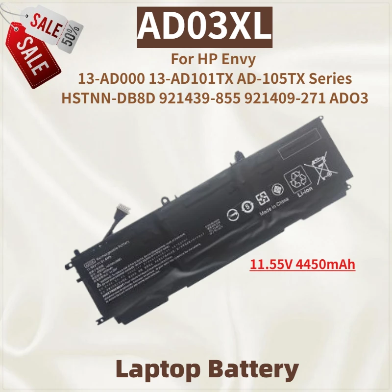 

Replacement Laptop Battery AD03XL 11.55V 4450mAh For HP Envy 13-AD000 AD101TX AD-105TX Series ADO3 HSTNN-DB8D 921409-271