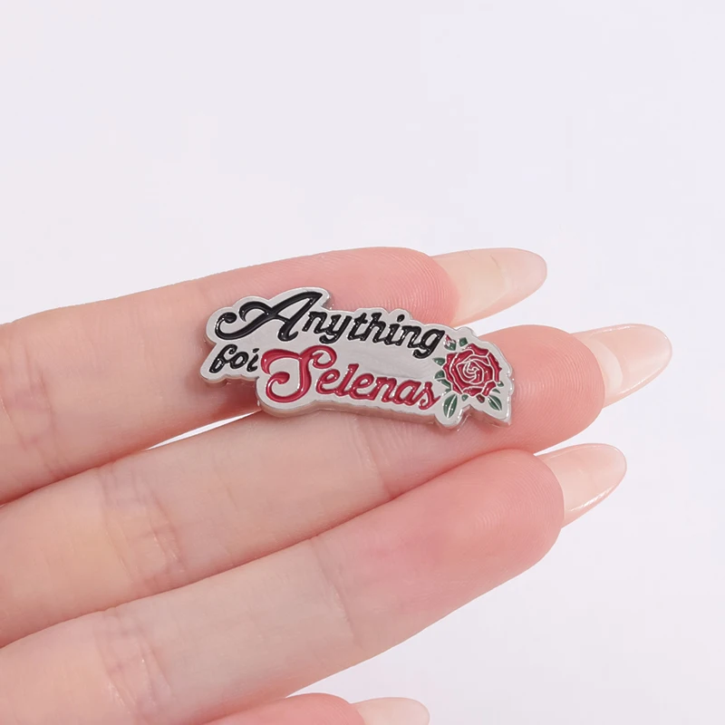 Anything for Selenas Enamel Pins Rose Flower Brooch Lapel Badges Jewelry Gift for Friends Kids