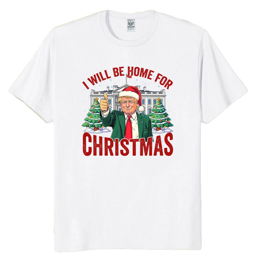 2024 Funny Donald Trump Supporter Men Cotton Shirt The Return Trump Supporter Cotton Shirts New I'll Be Home for Christmas Tee