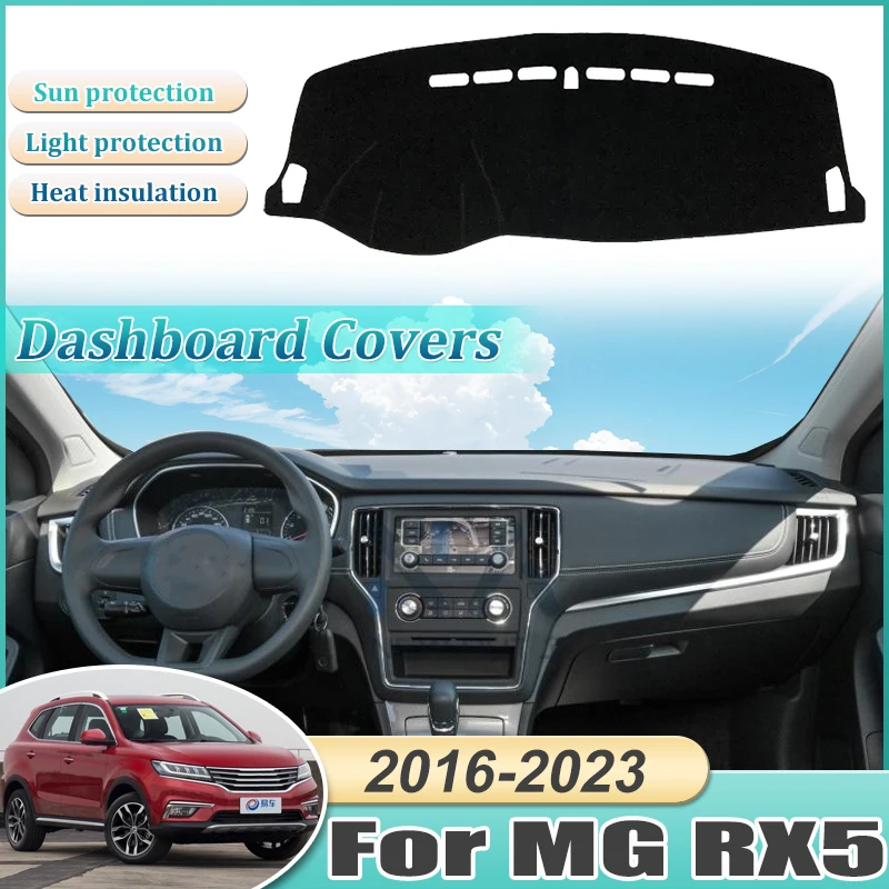 

Dashboard Cover For Roewe eRX5 MG RX5 Accessories 2016~2023 Mat Carpet Pad Protection Shade Cape Anti-sun Car Sticker Accessory