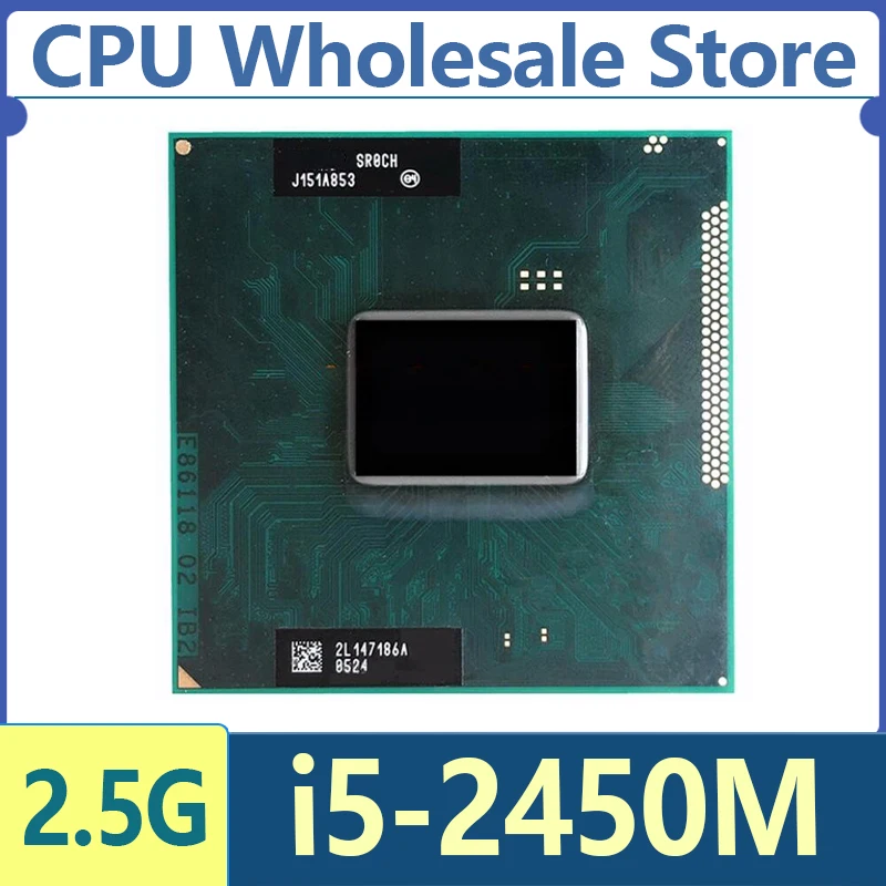 مراجعة وتحليل معالج Intel Core i5-2450M SR0CH: الأداء والجودة والموثوقية