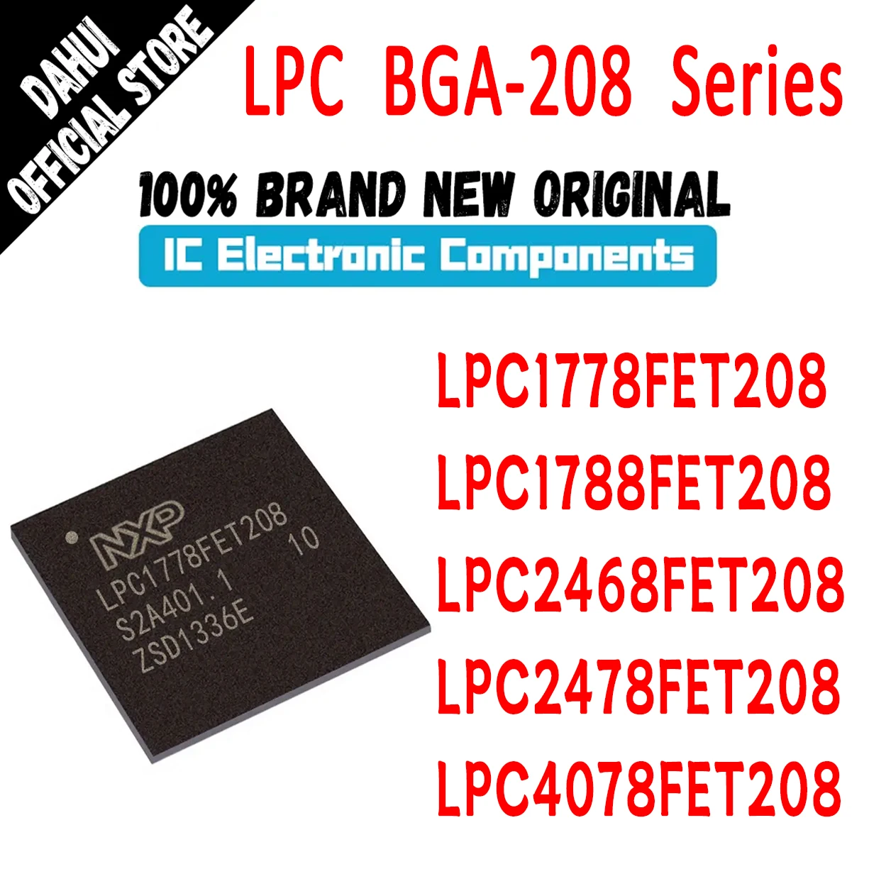 LPC1778FET208 LPC1788FET208 LPC2468FET208 LPC2478FET208 LPC4078FET208 LPC1778 LPC1788 LPC2468 LPC2478 LPC4078 LPC IC MCU Chip