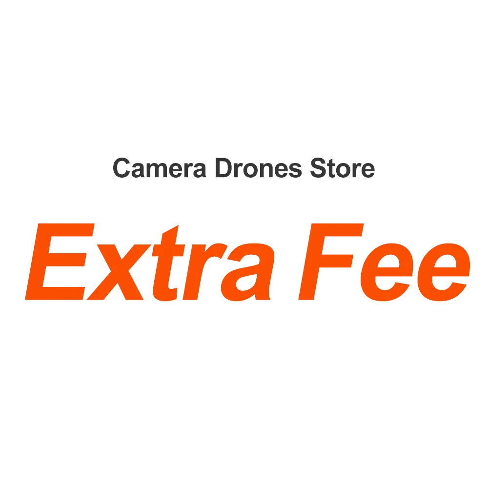 Extra Fee of Camera Drones Store