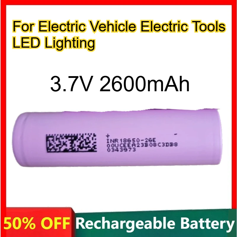 

18650 Cylindrical Lithium Battery 5C High Rate 3.7V 2.6Ah for Electric Vehicle Electric Tools LED Lighting Rechargeable Battery