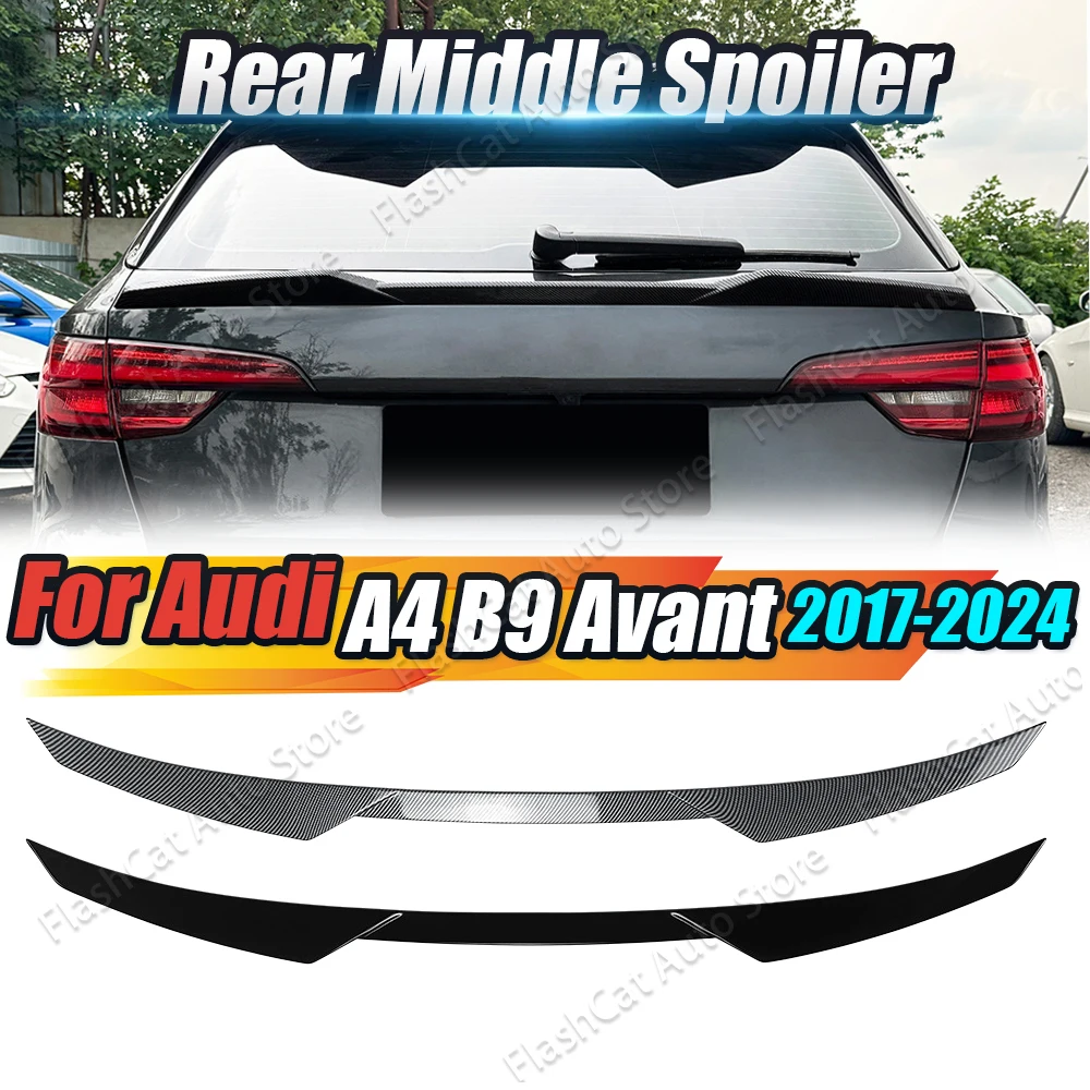 

A4 Tracal Edition Tail Top&Mid Wings Body Kits For Audi A4 B9 Avant Sline 2017-2024 Car Rear Roof Middle & Top Spoiler Trunk Lid