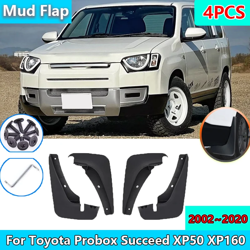 

For Toyota Probox Succeed XP50 XP160 2002~2020 2003 2014 2015 2016 2017 2018 Mud Flap Splash Guards Fender Mudguards Accessories