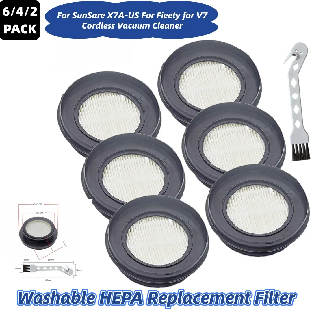 

4/6PC HEPA Filter Replacements Washable Comprehensive Cleaning Set For SunSare X7A-US For Fieety For V7 Cordless Vacuum Cleaner