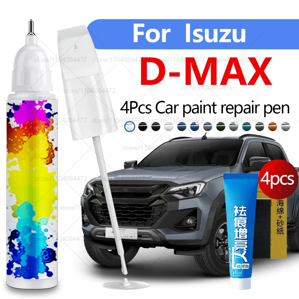 Car Paint Repair Pen For 1972-2025 Isuzu D-MAX Paint Scratch Repair Accessories 4PCS Black Grey Red Silver White Blue Orange
