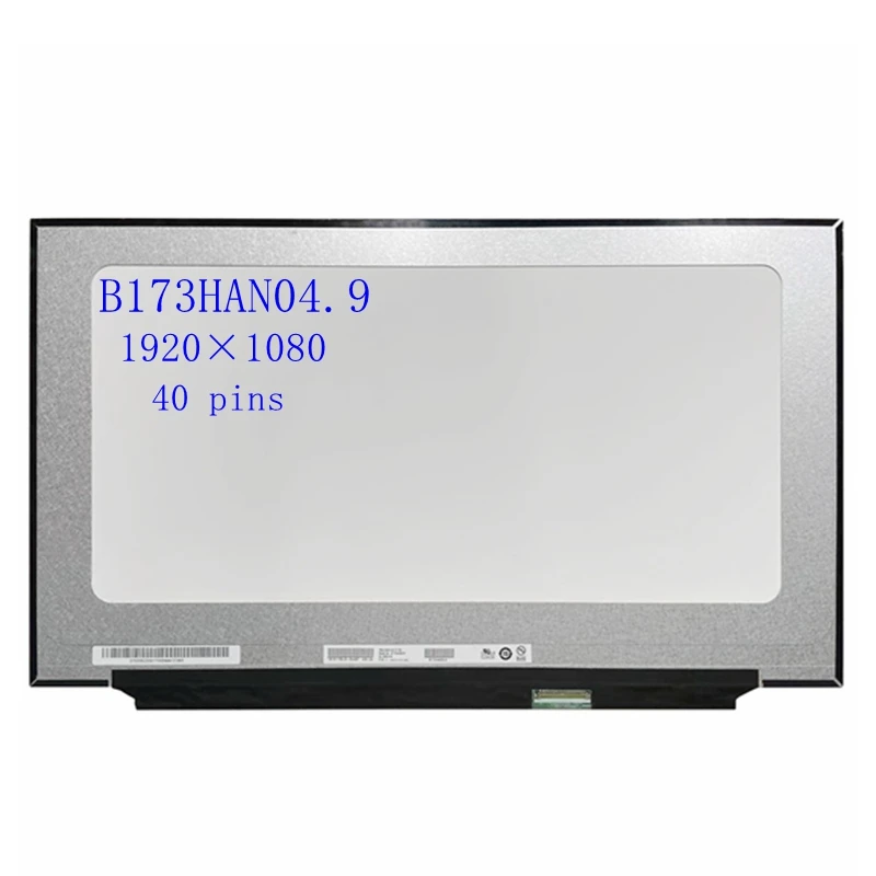

ЖК-экран B173HAN04.9 17,3 дюйма, экран IPS, фотопанель, матрица, замена FHD 1920x1080 45% NTSC, 40 контактов, 144 Гц