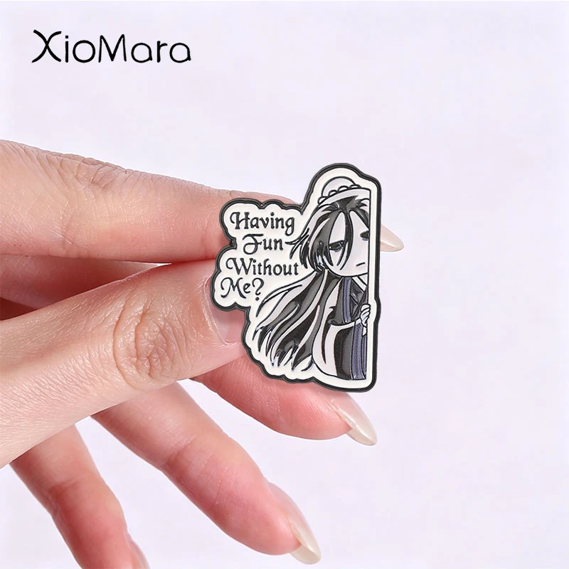 Anime Character Badge Having Fun Without Me Enamel Pins Fashion Lapel Metal Brooches Backpack Cloth Jewelry Gift for Friends