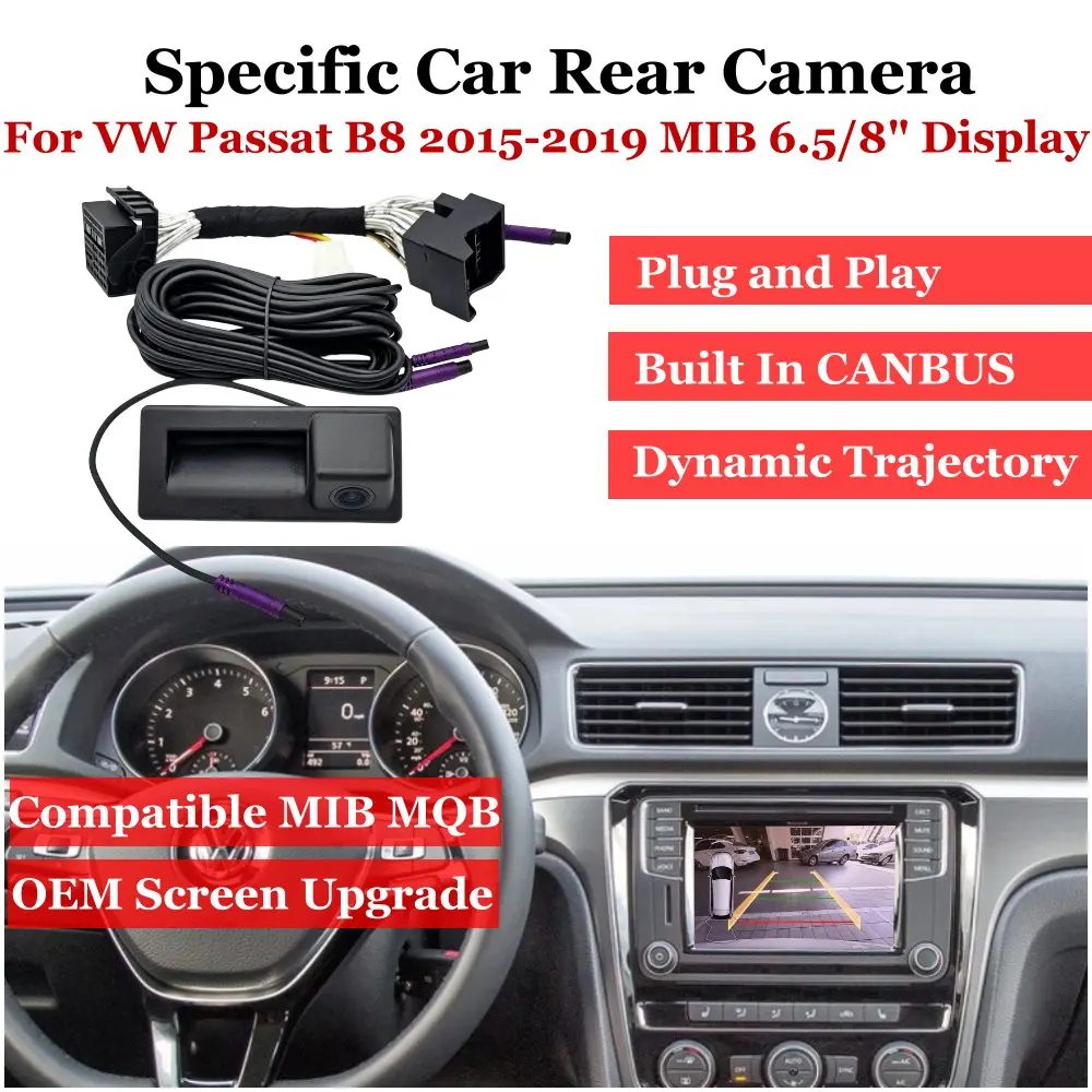 Plug & Play Car Backup Camera For Volkswagen VW Passat B8 2015-2019 MQB MIB 6.5/8 Display Vehicle Rearview Upgrade Accessories