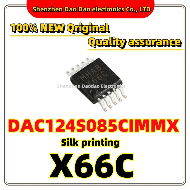 DAC124S085CIMMX/NOPB Silk screen X66C VSVSOP-10 Digital to analog conversion chip IC new original