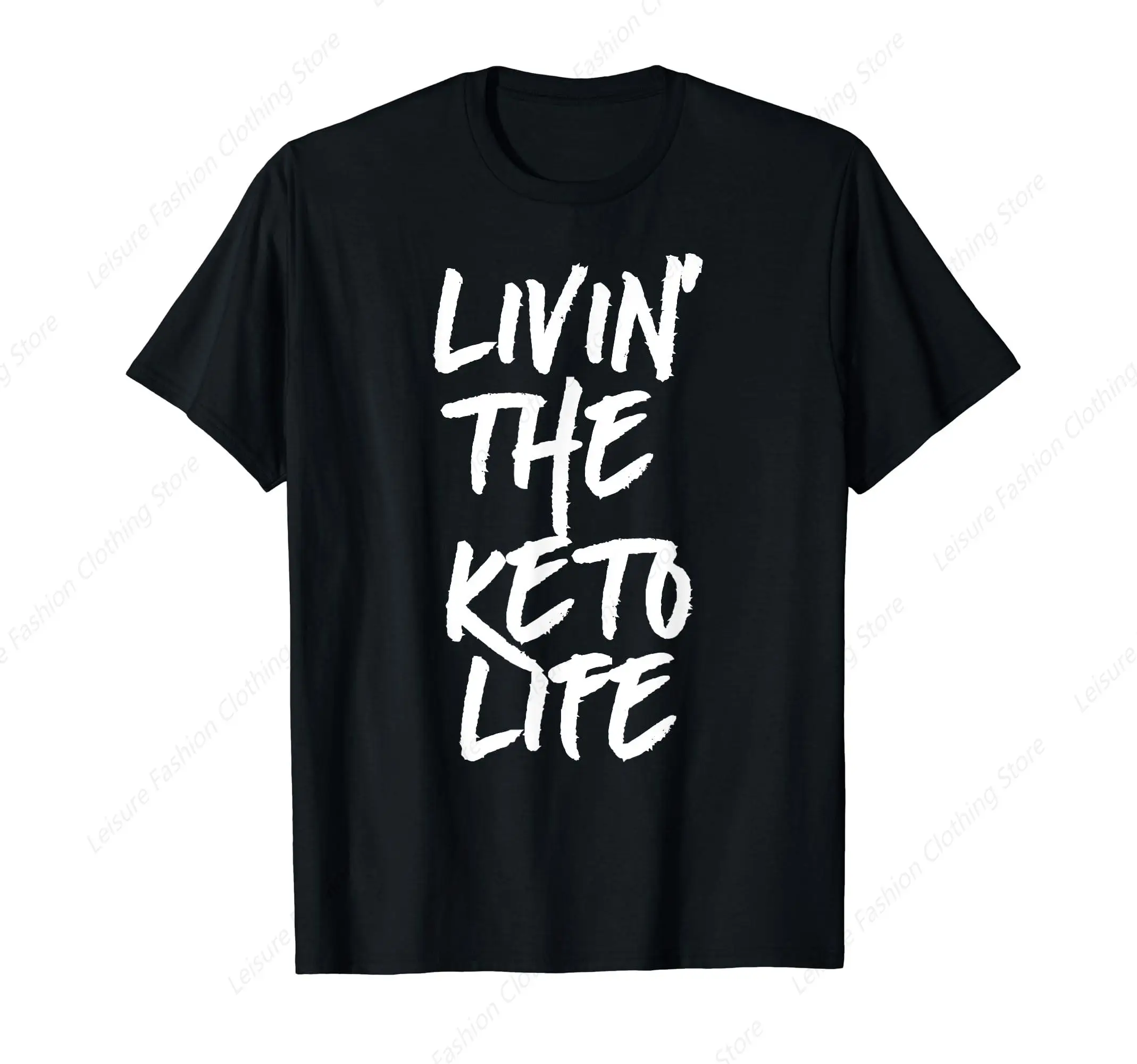 Livin' The Keto Life Ketogenic Diet Gift T-Shirt Funny Round Neck Short Sleeves Cotton Tee Shirt Leisure Comfortable Tops