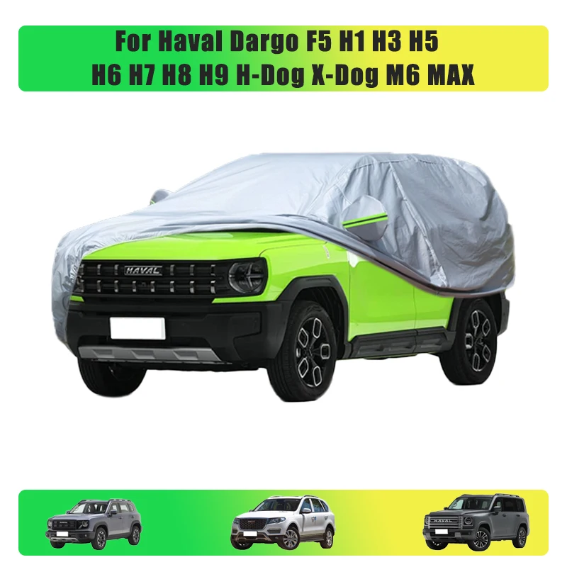 

For Haval Dargo F5 H1 H3 H5 H6 H7 H8 H9 H-Dog M6 MAX -Car Cover Waterproof Anti-Dust Thermal Reflective All-Weather Protection